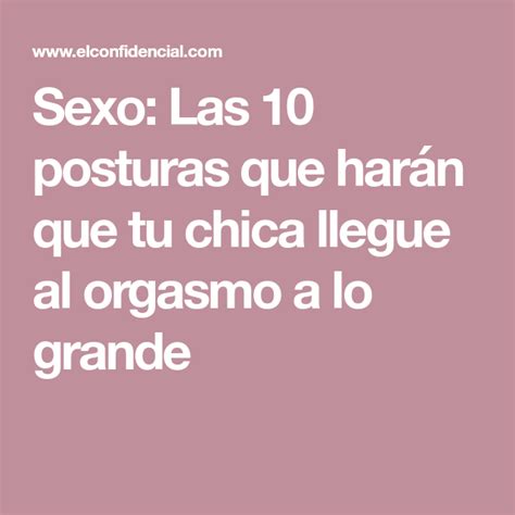 como poner a una mujer caliente|10 posturas sexuales que harán que tu chica llegue al orgasmo a。